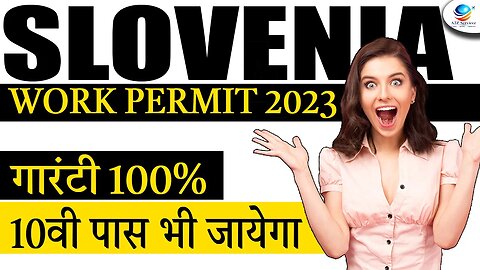 2023 Slovenia work permit visa 2023 SLOVENIA WORK VISA 2023 JOBS IN SLOVENIA TRC PROGRAMME