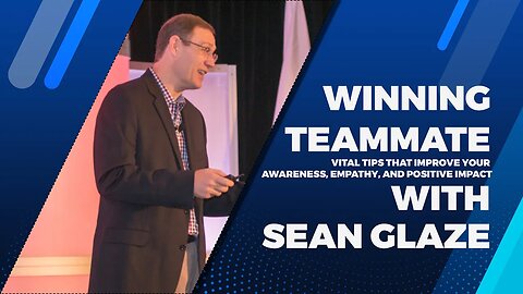 The 10 Commandments of Winning Teammate: Sean Glaze