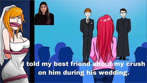 I told my best friend about my crush on him during his wedding.