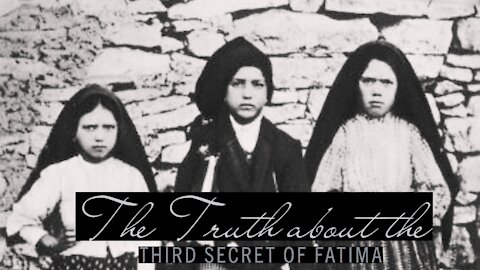 The Truth About the Third Secret of Fatima-Day of the Lord is at hand series=Part 6 of 15