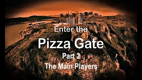 Enter the Pizzagate - The Main Players (Part 2)