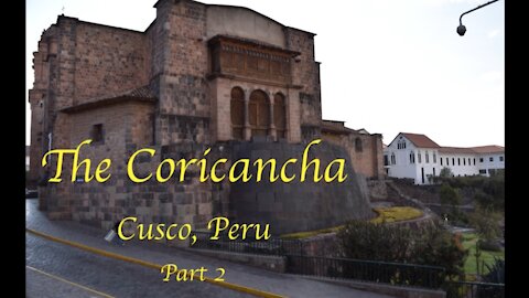 Coricancha: Part 2