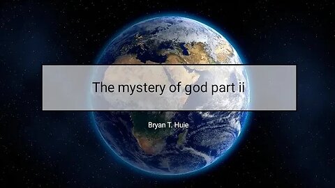 The Mystery Of God Part II [The Assembly of Eloah]