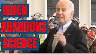 Biden Abandons the Science