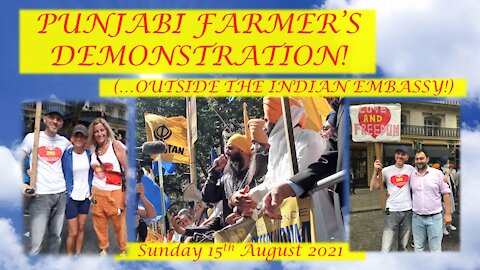 PUNJABI FARMER'S DEMONSTRATION! 15th August 2021