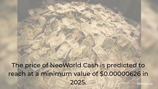 NeoWorld Cash Price Prediction 2022, 2025, 2030 NASH Price Forecast Cryptocurrency Price Predictio