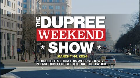 Weekend Start - Best of The Wayne Dupree Show March 11-16