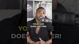 Your size does matter