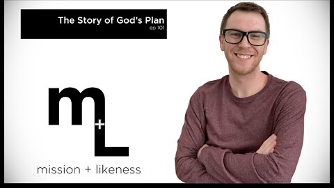 The Story of God's Plan