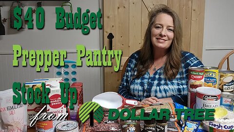 $40 Budget Prepper Pantry Stock UP from Dollar Tree ~ Preparedness