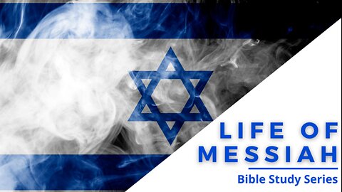 Life of Messiah Part 109: Overcoming Accusations