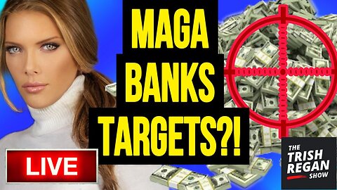 BREAKING LIVE: Feds Asked BANKS to Search Customer Records for MAGA, TRUMP, Alleges New Report