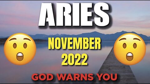 Aries ♈️ 🆘 WARNING🆘 😨😱 GOD WARNS YOU 😨 Horoscope for Today NOVEMBER 2022 ♈️ Aries tarot ♈️