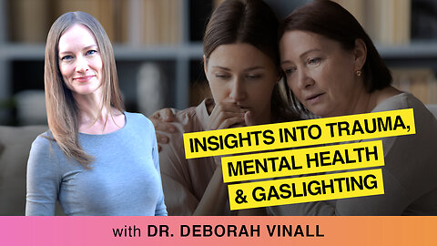 🧠 Insights Into Trauma, Mental Health, & Gaslighting 📚