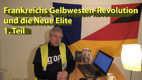 Frankreichs Gelbwesten-Revolution und die Neue Elite 1. Teil