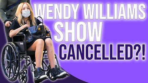 Wendy Williams show cancelled?!