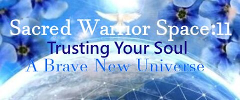 Sacred Warrior Space Episode 11: What IS This World?