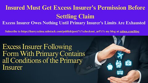 Insured Must Get Excess Insurer's Permission Before Settling Claim
