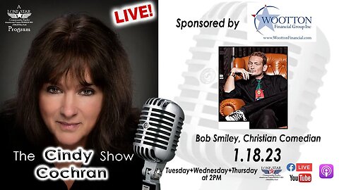 1.18.23 - Bob Smiley, Christian Comedian - The Cindy Cochran Show