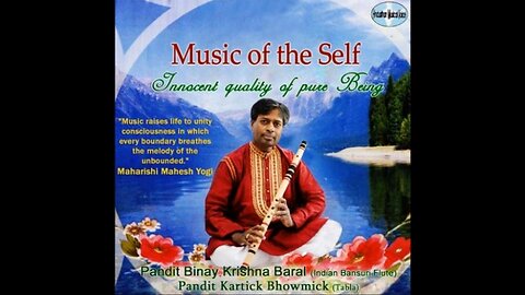 BINAY KRISHNA BARAL ----- MUSIC OF THE SELF