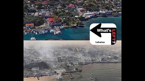 Lahaina: The Official Story is a Lie