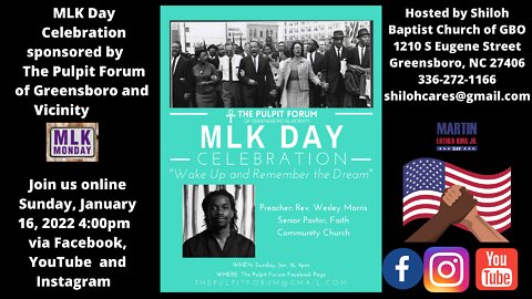The Pulpit Forum of Greensboro & Vicinity will host a virtual MLK Day Worship Service 4pm 1-16-22
