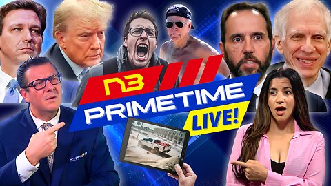 LIVE! N3 PRIME TIME: Trump’s Legal War: Battlefronts on Election and Finances