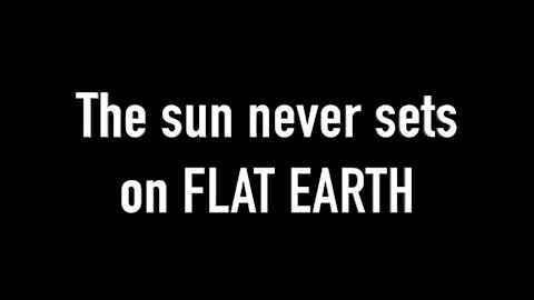 Sunsets PROVE Flat Earth