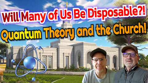 We Are Disposable!?/Quantum Theory. Podcast 18 Episode 1