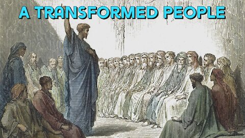 A Transformed People