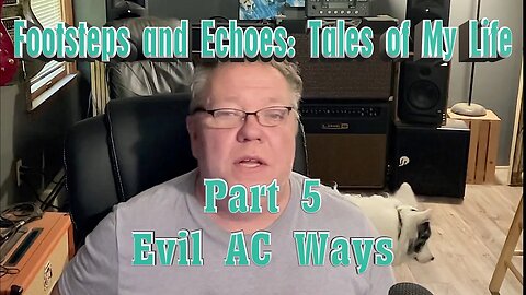 Footstep and echoes Part5 AC evil Ways