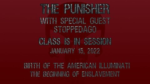 The Punisher 01/15/22 Red Light Special: Birth of the American Illuminati