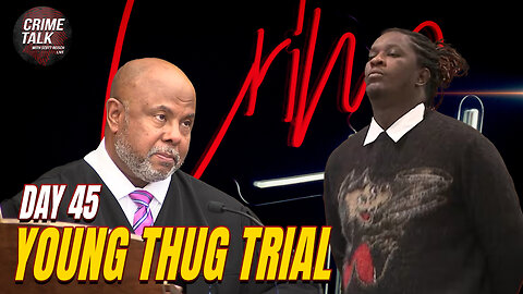 WATCH LIVE: Young Thug/YSL Trial Afternoon Day 45