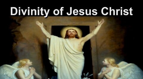 Divinity of Jesus Christ