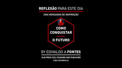 Como Conquistar o Futuro by Edivaldo A Fontes