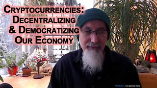 Cryptocurrencies, Decentralizing & Democratizing Our Economy: Bitcoin, Blockchain & Money [ASMR]