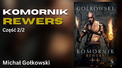 Komornik II. Rewers Część 2/2, Cykl: Komornik (tom 2) - Michał Gołkowski