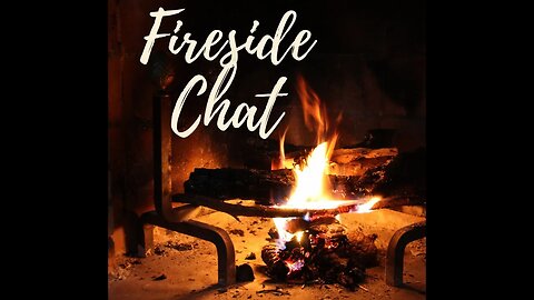 Episode 51: Another short fireside chat!