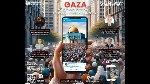 Khilafah Conference "Gaza: Crises and Solution – The Role of Muslims in America"