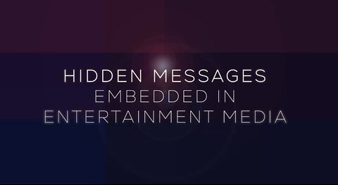 Hidden Messages Embedded In Entertainment Media
