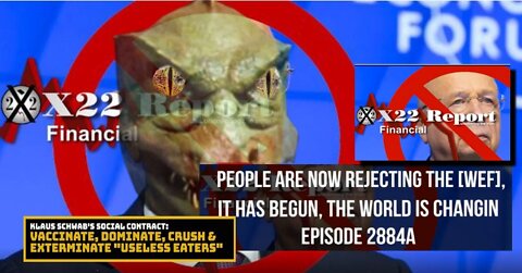 Ep. 2884a - People Are Now Rejecting The [WEF], It Has Begun, The World Is Changing