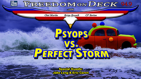 Psyops vs. Perfect Storm