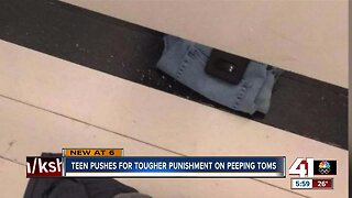 Teen pushes for tougher punishment on peeping Toms
