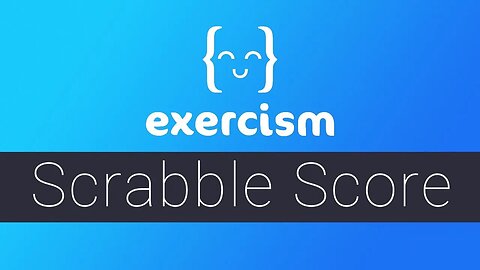 Exercism - Scrabble Score Aufgabe