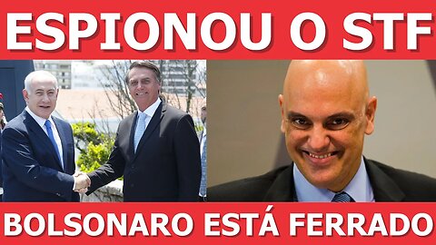 Bolsonaro monitorou ilegalmente cidadãos brasileiros! Tentativa de golpe comprovada!