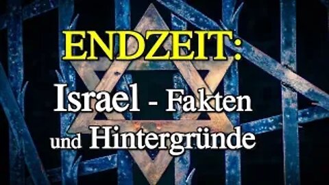 106 - Israel - Fakten und Hintergründe