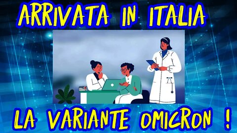 Vaccinato con due dosi, il primo caso di variante Omicron in Italia!