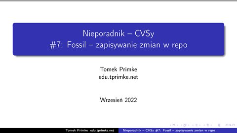 Nieporadnik - CVSy #7 Fossil - zapisywanie zmian w repo