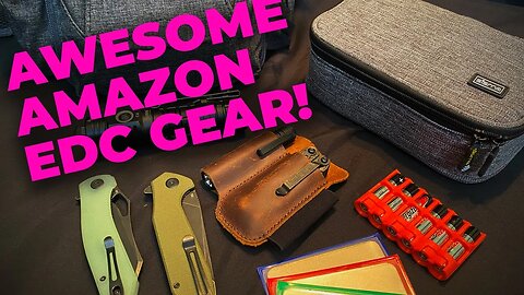 Awesome EDC Gear From Amazon, Flashlights, Knives and Bags