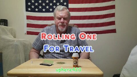 Rolling One For Travel with Gary